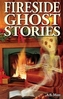 Fireside Ghost Stories