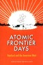 Atomic Frontier Days
