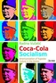 Coca-Cola Socialism