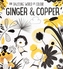GINGER & COPPER