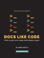 Docs Like Code