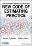New Code of Estimating Practice