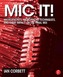 Mic It!