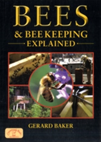 Bees and Bee Keeping Explained
