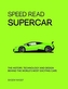 Speed Read Supercar