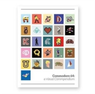 Commodore 64: A Visual Compendium