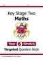 KS2 Maths Targeted Question Book: Challenging Maths - Year 6 Stretch