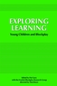 Exploring Learning