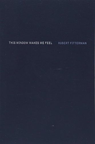 This Window Makes Me Feel