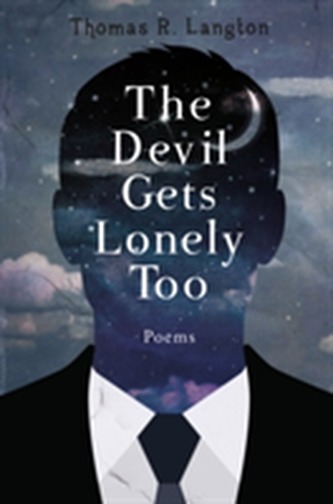 The Devil Gets Lonely Too