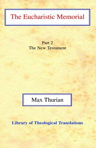 The Eucharistic Memorial