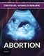 Abortion - Critical World Issues