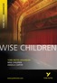 Wise Children: York Notes Advanced