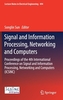 Signal and Information Processing, Networking and Computers