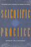 Scientific Practice