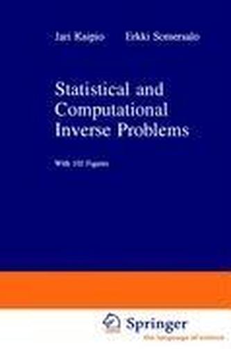 Statistical and Computational Inverse Problems