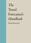 Trend Forecaster's Handbook