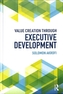 Value Creation through Executive Development