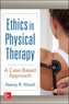 Ethics in Physical Therapy:  A Case Based Approach