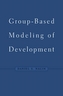 Group-Based Modeling of Development