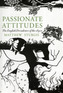 Passionate Attitudes