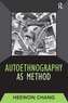 Autoethnography as Method
