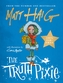 TRUTH PIXIE SIGNED EDITION