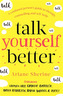 Talk Yourself Better