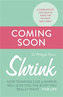 SHRINK