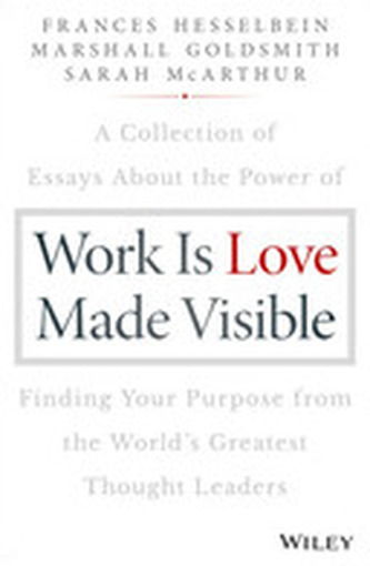 Work is Love Made Visible