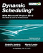 Dynamic Scheduling with Microsoft Project 2013