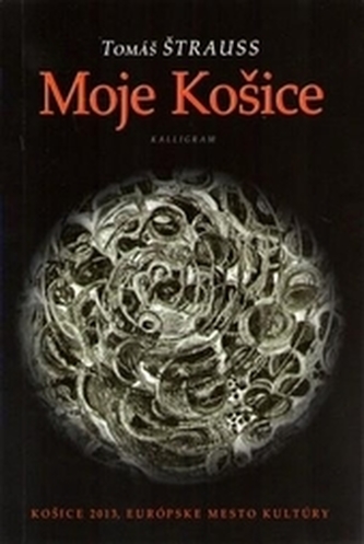 Moje Košice