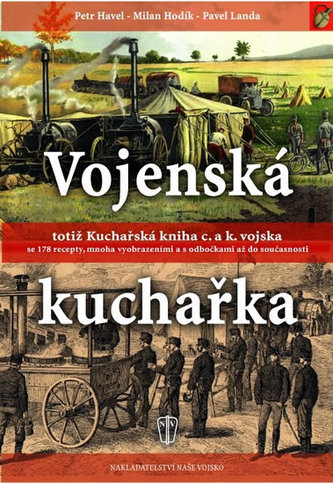 Vojenská kuchařka totiž Kuchařská kniha c. a k. vojska