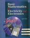 BASIC MATHEMATICS FOR ELECTRICITY AND E