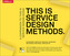 This Is Service Design Methods