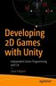 Developing 2D Games with Unity
