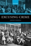 Excusing Crime