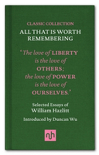 All That is Worth Remembering