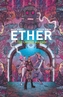 Ether Volume 2: Copper Golems