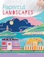 Papercut Landscapes