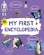 MY FIRST ENCYCLOPEDIA