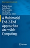 A Multimodal End-2-End Approach to Accessible Computing