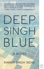Deep Singh Blue