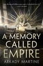 MEMORY CALLED EMPIRE