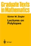 Lectures on Polytopes