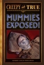 Mummies Exposed!