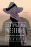 Captivating Westerns