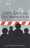 Caste Race and Discrimination