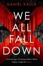 We All Fall Down