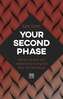Your Second Phase